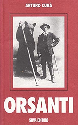Orsanti di Arturo Curà (Silva Editore)