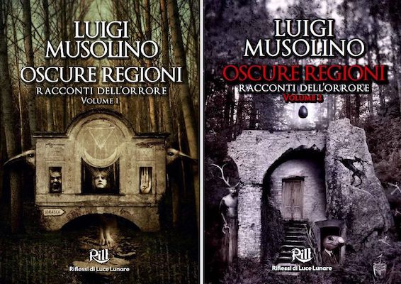 Luigi Musolino - Oscure Regioni - Racconti dell'orrore / RiLL Riflessi di Luce Lunare