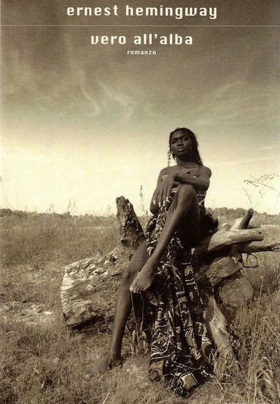Vero all'alba di Ernest Hemingway (Mondadori)