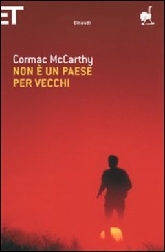 Non è un paese per vecchi di Cormac McCarthy (Einaudi)