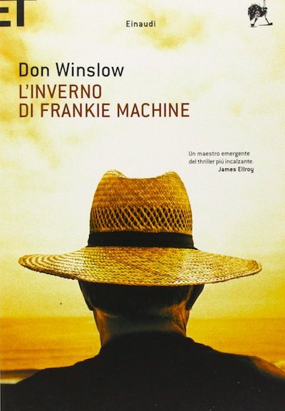 L'inverno di Frankie Machine di Don Winslow (Einaudi)