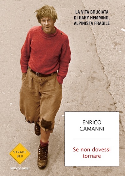 "Se non dovessi tornare" di Enrico Camanni (Mondadori)