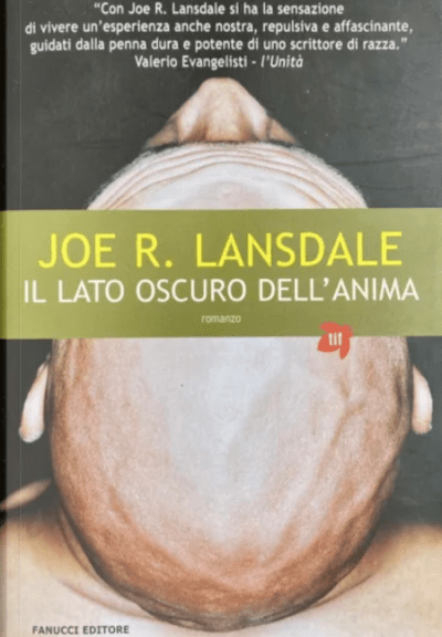 Il lato oscuro dell'anima di Joe R. Lansdale (Fanucci)