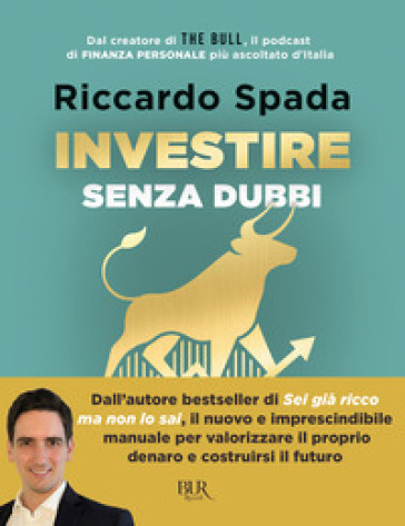 Investire senza dubbi di riccardo spada Bur