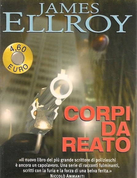 Corpi da reato di James Ellroy